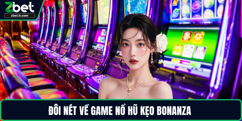 Đôi nét về game nổ hũ Kẹo Bonanza 