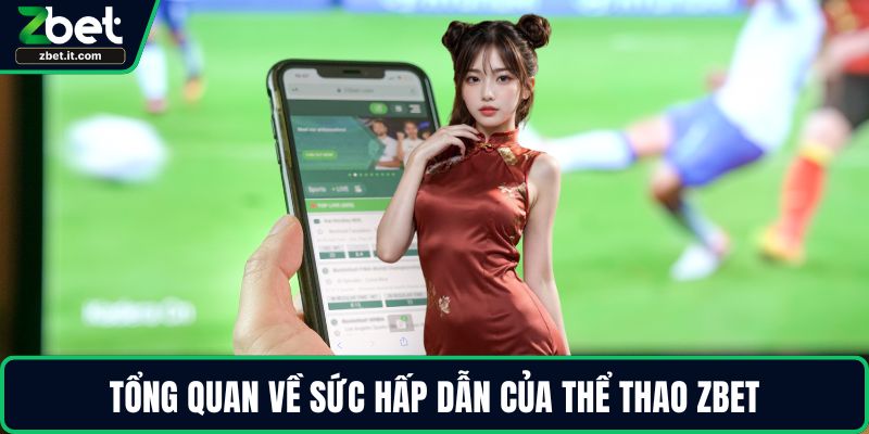 Tổng quan về sức hấp dẫn của thể thao ZBET